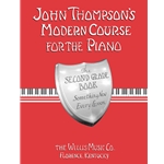 John Thompson's Modern Course for the Piano 2nd Grade Book