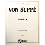 VON SUPPE - Marches for Violin and Piano