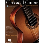 The Classical Guitar Compendium: Classical Masterpieces Arranged for Solo Guitar in Standard Notation