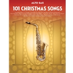 101 Christmas Songs for Alto Sax