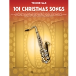 101 Christmas Songs for Tenor Sax