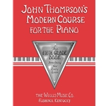 John Thompson's Modern Course for the Piano 5th Grade Book
