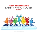 John Thompson's Easiest Piano Course, Part 1