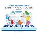 John Thompson's Easiest Piano Course, Part 2