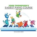 John Thompson's Easiest Piano Course, Part 3