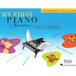 My First Piano Adventure for the Young Beginner: Writing Book B Steps on the Staff