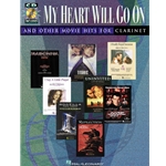 My Heart Will Go On and Other Movie Hits for Clarinet