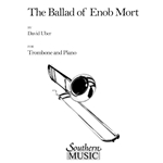 UBER - The Ballad Of Enob Mort for Trombone and Piano