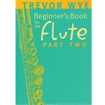Beginner's Book for the Flute, Part Two