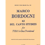 43 Bel Canto Studies for Tuba (or Bass Trombone) by Marco Bordogni