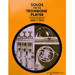 Solos for the Trombone Player