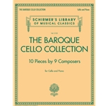 The Baroque Cello Collection (for Cello and Piano)