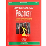Now Go Home And Practice - Trumpet or Cornet, Book 1