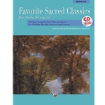 Favorite Sacred Classics for Solo Singers (Medium Low)