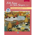 Folk Songs for Solo Singers, Volume 2 (Medium High) Book with CD