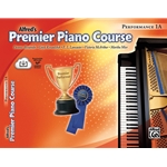Alfred's Premier Piano Course: Performance Book 1A