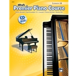 Alfred's Premier Piano Course: Lesson Book 1B