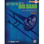 Sittin' In with the Big Band Volume 1 for Trombone