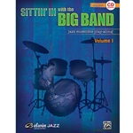 Sittin' In with the Big Band Volume 1 for Drums