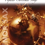 Christmas Instrumental Solos: Popular Christmas Songs for Tenor Saxophone