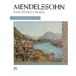 MENDELSSOHN - Songs without Words (Complete) for the Piano