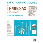 John Kinyon's Basic Training Course for Tenor Saxophone, Book 1