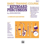 John Kinyon's Basic Training Course for Keyboard Percussion, Book 2