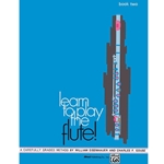 Learn to Play the Flute! (Book 2)