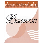 Classic Festival Solos for Bassoon, Volume 1 Solo Book