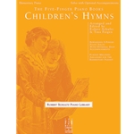 The Five-Finger Piano Books: Children's Hymns