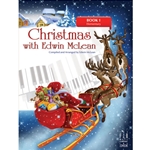 Christmas with Edwin McLean - Book 1 Elementary