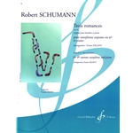SCHUMANN - Three Romances Op. 94 for Bb Soprano Saxophone (or Tenor Saxophone) and Piano