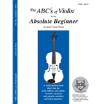 The ABC's of Violin for the Absolute Beginner