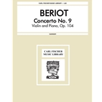 DE BERIOT - Concerto No. 9, Op. 104 for Violin & Piano