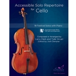 Accessible Solo Repertoire for Cello (18 Festival Solos with Piano)