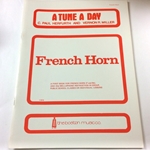 A Tune a Day - French Horn, Book 1