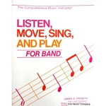 Listen Move Sing and Play for Band - Tenor Saxophone, Book 3