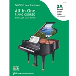 Bastien New Traditions All-in-One Piano Course - Level 3A