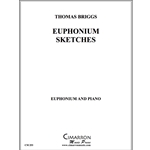 BRIGGS - Euphonium Sketches (for Euphonium and Piano)
