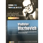 Blazhevich - School for Trombone in Clefs