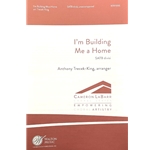I'm Building Me a Home