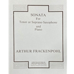 FRACKENPOHL - Sonata for Tenor or Soprano Saxophone and Piano