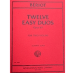 BERIOT: Twelve Easy Duos, Opus 87 for Two Violins