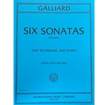 GALLIARD - Six Sonatas for Trombone and Piano, Volume 1 (Sonatas 1-3)
