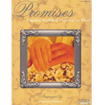 Promises: Popular Wedding Classics for Flute (with CD)