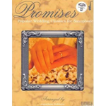 Promises: Popular Wedding Classics for Saxophone (with CD)