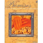 Piano Accompaniment for Promises: Popular Wedding Classics