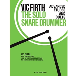 The Solo Snare Drummer: Advanced Etudes & Duets