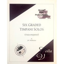 MCKENZIE - Six Graded Timpani Solos