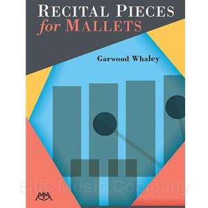 WHALEY - Recital Pieces for Mallets